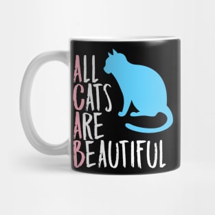 All Cats Are Beautiful Mug